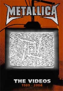  Metallica: The Videos 1989-2004 